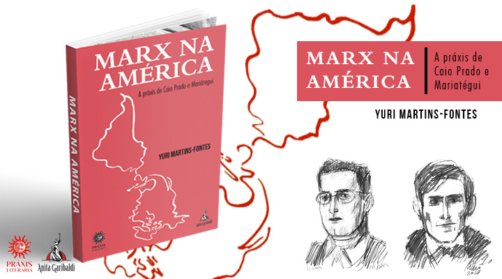 Marx na América - a práxis de Caio Prado e Mariátegui - Image 2